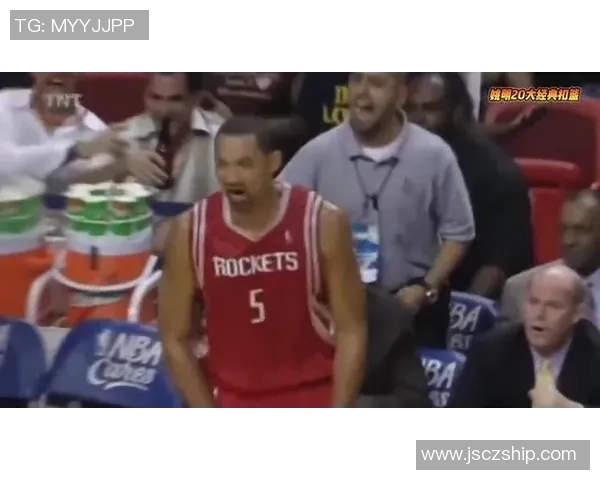 姚明在NBA赛场的扣篮瞬间回顾与精彩时刻分析
