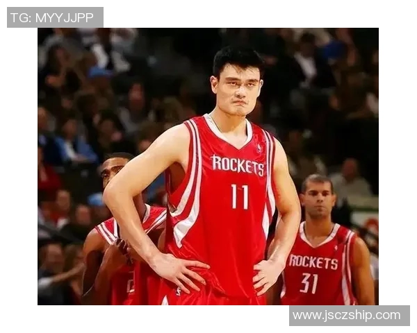 姚明新赛季展现领导力与团队精神助力球队冲击更高目标